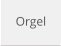 Orgel